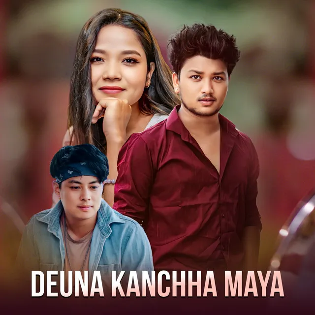 Deuna Kanchha Maya