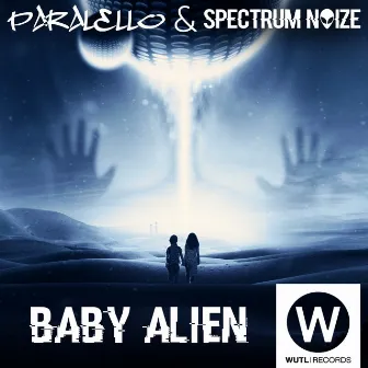 Baby Alien by Paralello