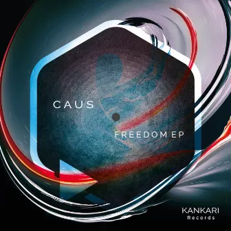 Freedom EP by CAUS