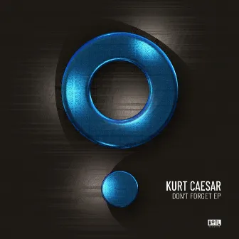 Don't Forget EP by Kurt Caesar