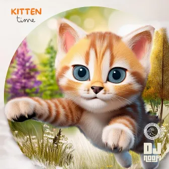 Kitten time by Dj Noofi