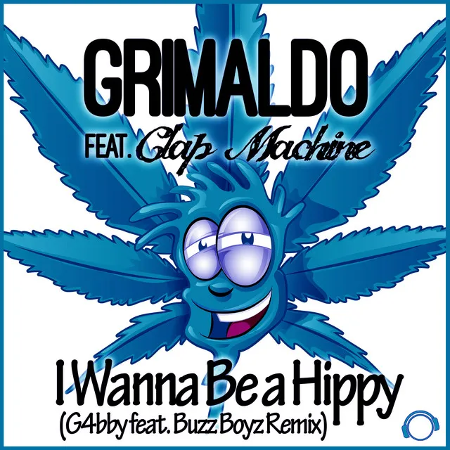 I Wanna Be a Hippy (G4bby Feat. Bazz Boyz Remix)