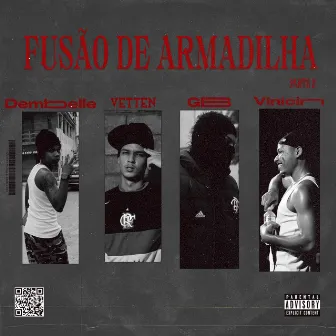 Fusão de Armadilha Pt.2 by GB SANT