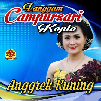 Anggrek Kuning by Langgam Campursari Koplo