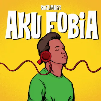 Aku Fobia by Kucaimars