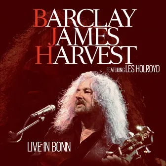 Live in Bonn by Barclay James Harvest