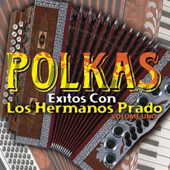 Polkas (Vol. 1) by Los Hermanos Prado