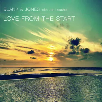 Love from the Start by Jan Loechel