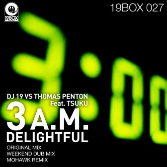 3 A.M. Delightful by Thomas Penton