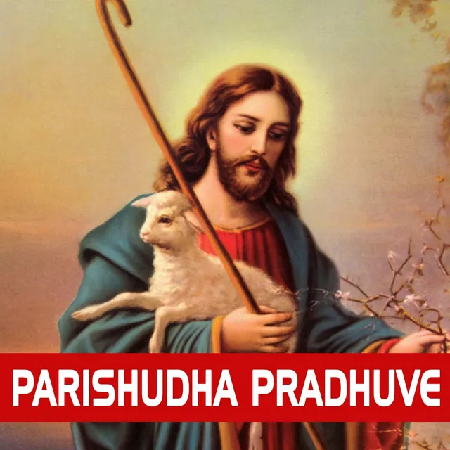 Parishudha Pradhuve