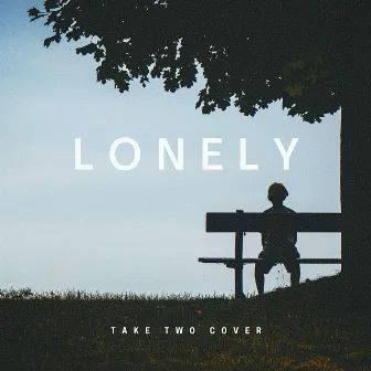 Lonely by Take Two