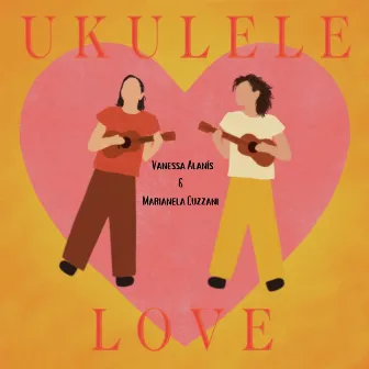 Ukulele Love by Marianela Cuzzani