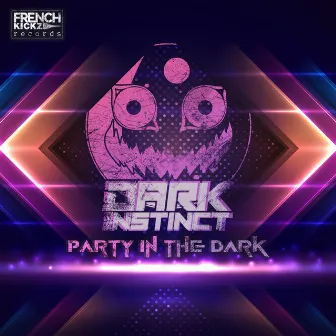 Party in the Dark by Dark Instinct