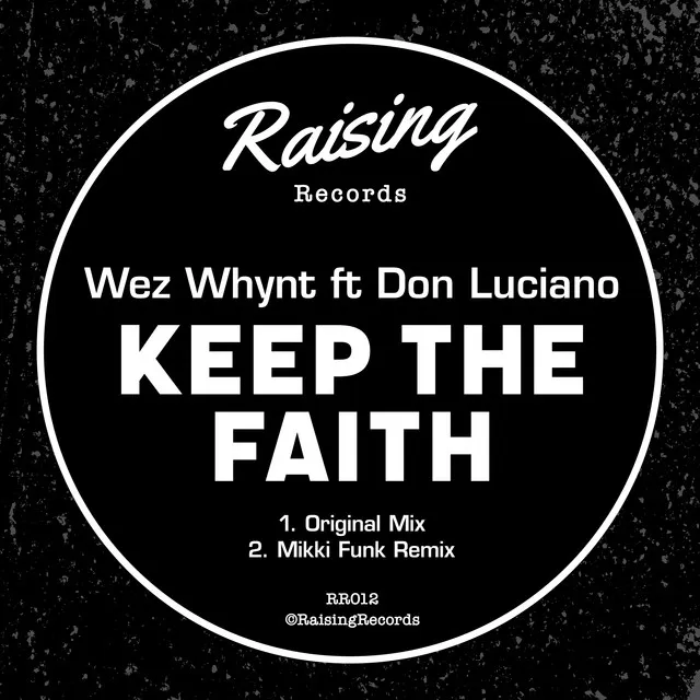 Keep The Faith - Original Mix