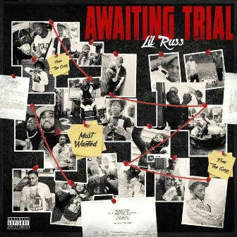 Awaiting Trial by Lil Russ