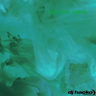 Bottega Green by DJ Hacko