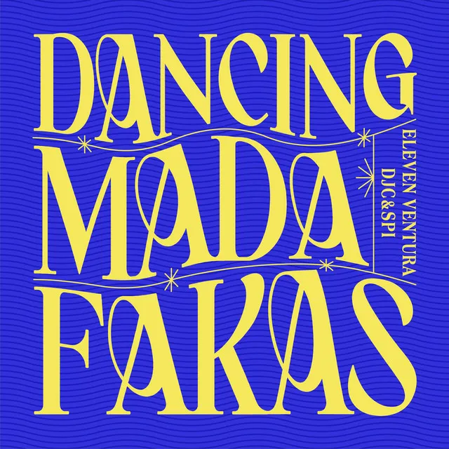 DANCING MADAFAKAS