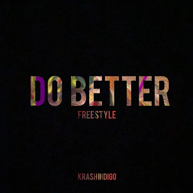 Do Better Freestyle