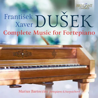 F.X. Dusek: Complete Music for Fortepiano by Marius Bartoccini