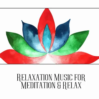 Relaxation Music for Meditation & Relax by Meditway