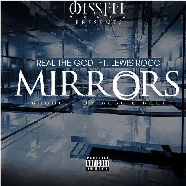 Mirrors (feat. Lewis Rocc)