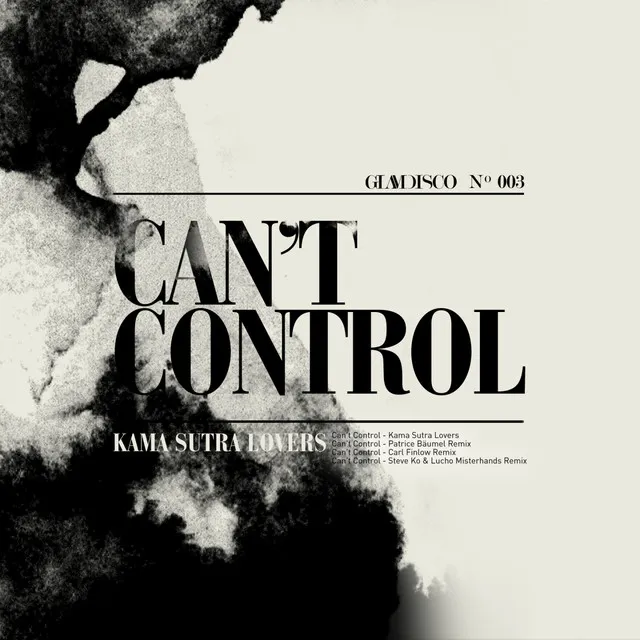 Can't Control - Steve Ko, Lucho Misterhands Remix