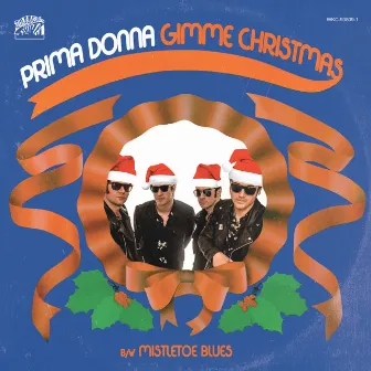 Gimme Christmas by Prima Donna