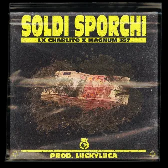 Soldi Sporchi by Magnum 357