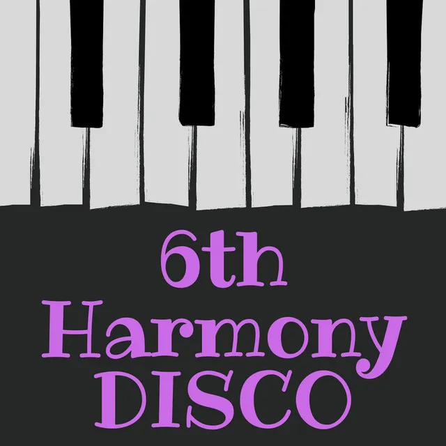 6th Harmony DISCO (feat. VY1V3)