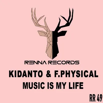 Music Is My Life by Kidanto