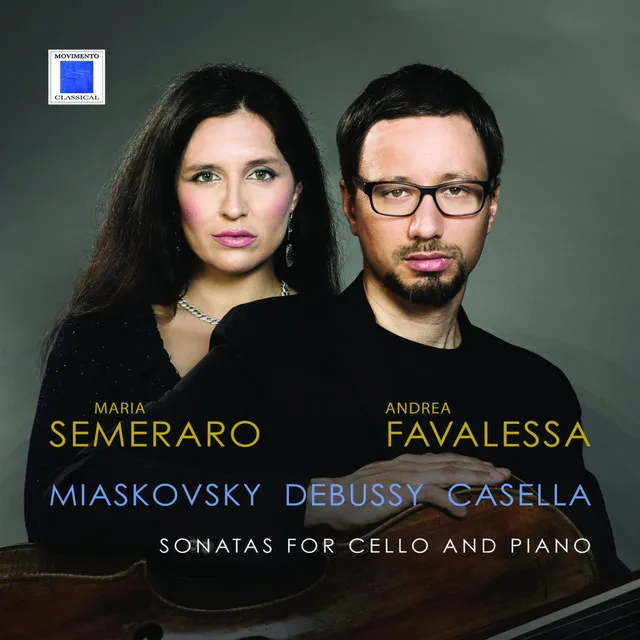 Miaskovsky Debussy Casella - Sonatas for Cello and Piano