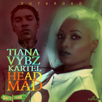 Head Mad - Single by Tiana