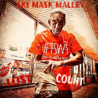 Lost Count by Ski Mask Malley