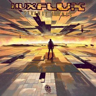 Strange Things - Single by Hux Flux