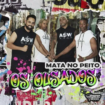 Mata No Peito by Os Ousados