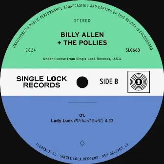 Lady Luck by Billy Allen + The Pollies