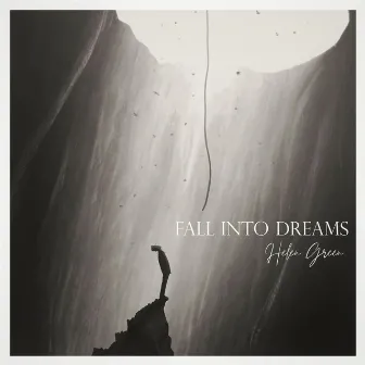 Fall Into Dreams by Helen Green