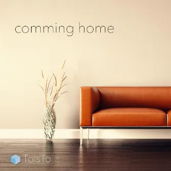 Comming Home by Tolstoi (DE)