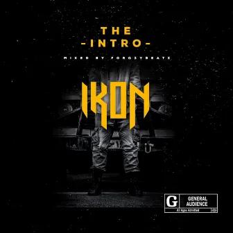 The Intro by IKONGH