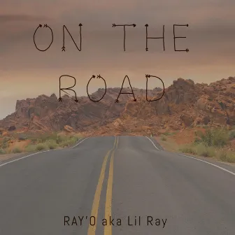 On the Road by Lil Ray