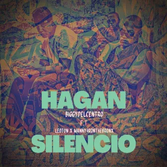 Hagan Silencio by Biggydelcentro