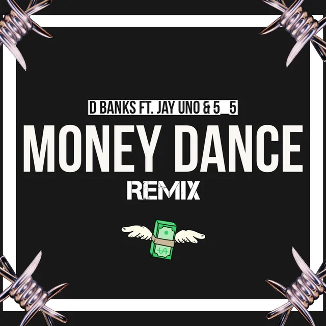 Money Dance - Remix