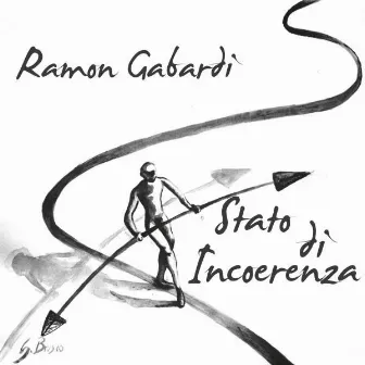 Stato di Incoerenza by Ramon Gabardi