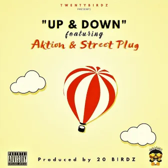 Up & Down by 20 Birdz