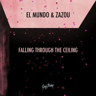 Falling Through the Ceiling by Zazou