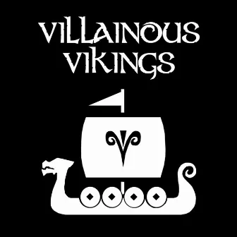 Villainous Vikings by Viking Guitar