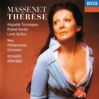 Massenet: Thérèse by Louis Quilico