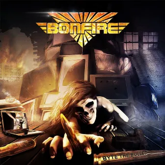 Byte the Bullet by Bonfire