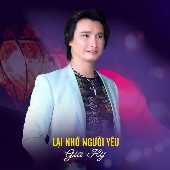 Lại Nhớ Người Yêu by Thái Gia Hy