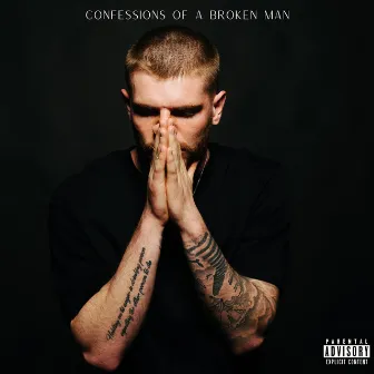 Confessions of a Broken Man by Nevv